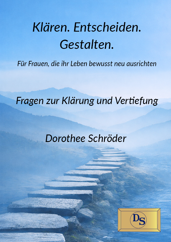 Klären. Entscheiden. Gestalten. - Für Frauen, die ihr Leben bewusst neu ausrichten – Bild 2